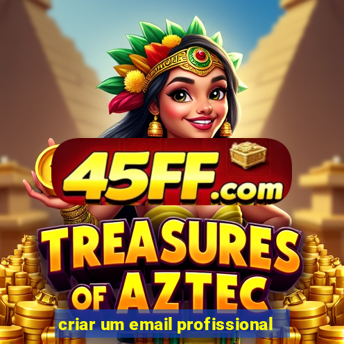 criar um email profissional